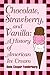 Chocolate, Strawberry, and Vanilla: A History Of American Ice Cream by 