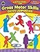 Activities for Gross Motor Skills Development Early Childhood by Jodene Teacher Created Resources Staff