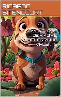 Livro AVENTURAS DE KIKO - O CACHORRINHO VALENTE