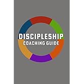 Discipleship Coaching Guide