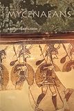The Mycenaeans (Peoples of the Ancient World) by Rodney Castleden