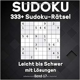 Sudoku 333 Sudoku Ratsel Leicht Bis Schwer Mit Losungen Fur Erwachsene Band 17 German Edition Kuchler Ulrich 9798669165420 Amazon Com Books