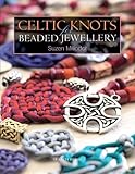 Celtic Knots for Beaded Jewellery by