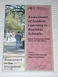 Assessment of Student Learning in Business Schools : Best Practices Each Step of the Way, , 1882393147