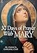 30 Days of Prayer with Mary