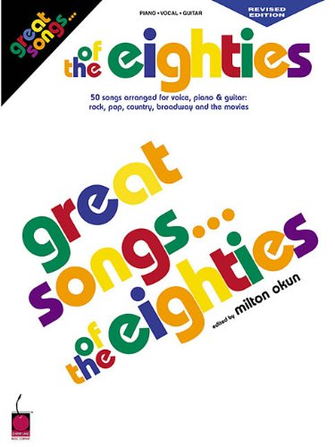 Great Songs of the Eighties Edition (Piano/Vocal/Guitar Songbook)