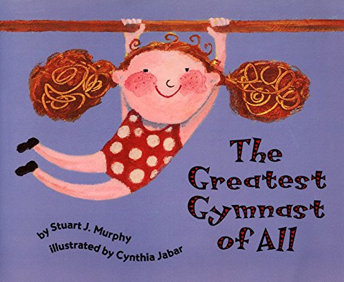 The Greatest Gymnast of All (MathStart 1) 0007619359 Book Cover