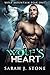 A Wolf's Heart (Wolf Mountain Peak Book 1)