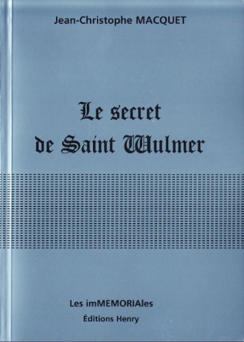 Le  secret de Saint Wulmer