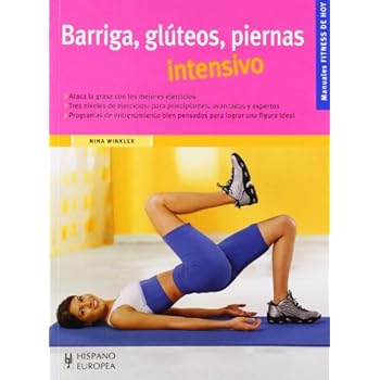 Barriga, glúteos, piernas intensivo (Fitness de hoy) Barriga, glúteos, piernas intensivo (Fitness de hoy)