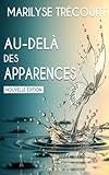 Au-delà des apparences... (French Edition) by