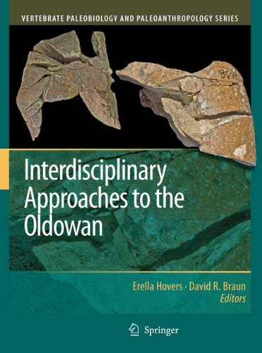 Download Interdisciplinary Approaches to the Oldowan (Vertebrate Paleobiology and Paleoanthropology)