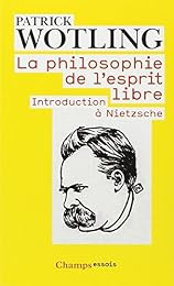 La  philosophie de l'esprit libre