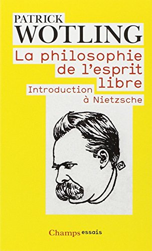 La  philosophie de l'esprit libre