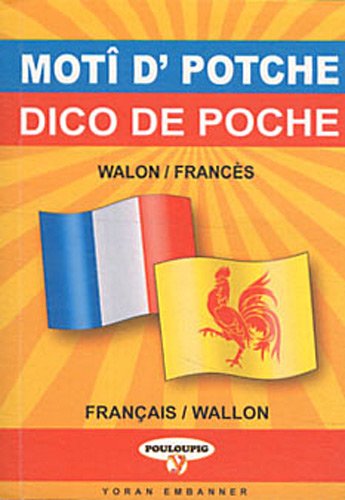 Motî d'potche walon-francès & francès-walon