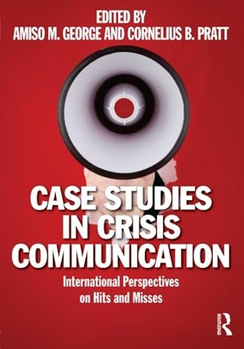 Download Case Studies in Crisis Communication PDF