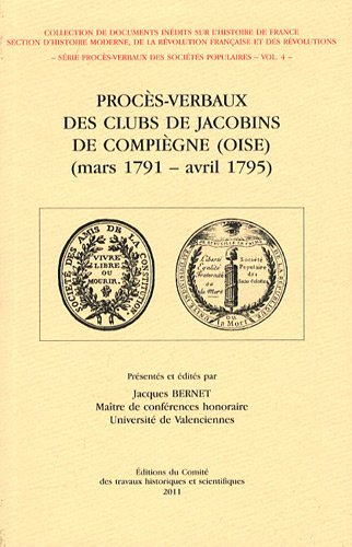 Procès-verbaux des clubs de jacobins de Compiègne, Oise