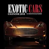 Exotic Cars Calendar 2018: 16 Month Calendar by Paul Jenson