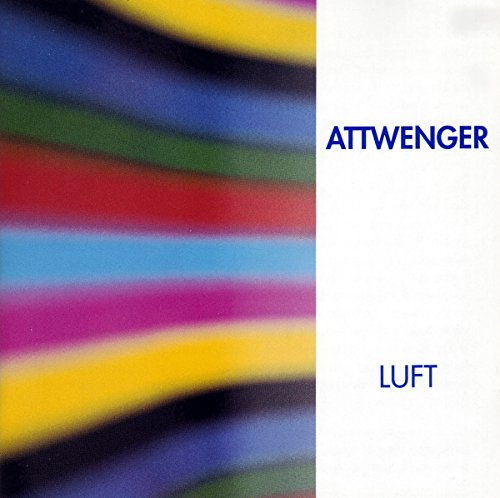 Attwenger - Luft - Zortam Music