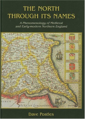 North Through Its Names: A Phenomenology of Medieval and Early-modern Northern England