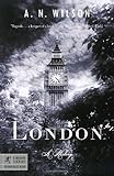 Front cover for the book London: A History (Modern Library Chronicles) by A. N. Wilson