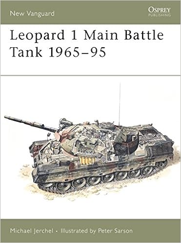 Leopard 1 Main Battle Tank 1965 95 New Vanguard Jerchel Michael Sarson Peter 9781855325203 Amazon Com Books