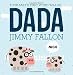 Your Baby's First Word Will Be DADA - Book by Jimmy Fallon