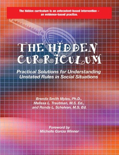 Download The Hidden Curriculum: Practical Solutions for Understanding Unstated Rules in Social Situations (English Edition) PDF