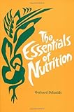 The Essentials of Nutrition