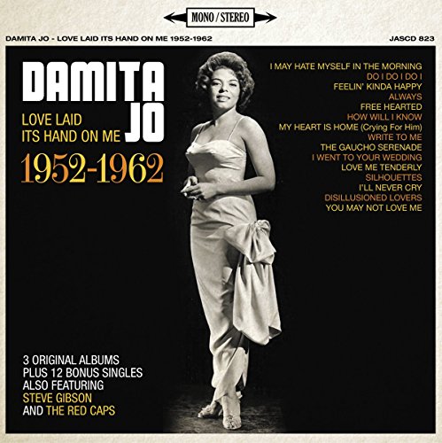 Damita Jo - Love Laid Its Hand On Me 1952-1962 - 3 Original Albums Plus 12 Bonus Tracks [original Recordings Remastered] 2cd Set - Zortam Music
