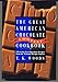 The Great American Chocolate Contest Cookbook: 150 Of the Best Chocolate Recipes from the National Recipe Contest by 
