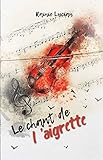 Le Chant de l'Aigrette (Au fil des sentiments) (French Edition) by Rainie Lucian, Mayday MC