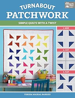 Turnabout Patchwork by Terese Mairal Barreau