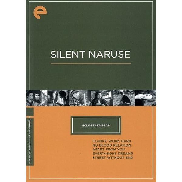 Eclipse Series 26 Silent Naruse Flunky Work Hard No Blood Relation Apart From You Every Night Dreams Street Without End The Criterion Collection Shizue Akiyama Seiichi Kato Tomoko Naniwa Tokio Seki Hideo Sugawara Amazon Com