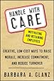 Handle With CARE: Motivating and Retaining Employees