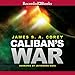 Caliban's War: The Expanse, Book 2