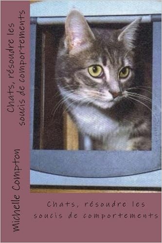 Chats Résoudre Les Soucis De Comportements Amazonfr