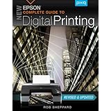New Epson Complete Guide to Digital Printing