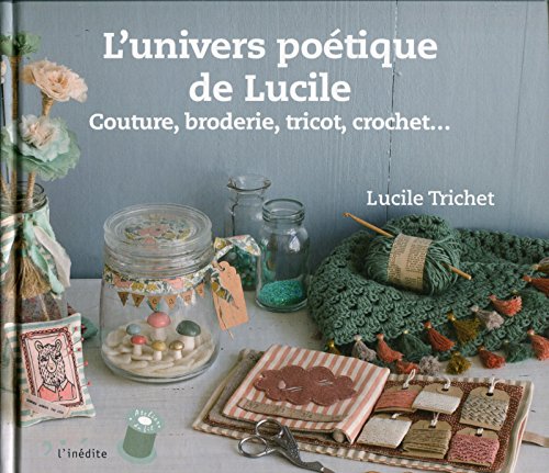 L' univers poétique de Lucile