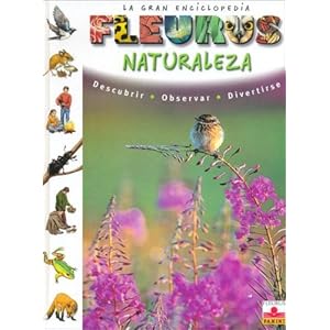 Naturaleza/ Nature (Gran Enciclopedia) (Spanish Edition)