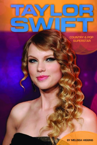 Taylor Swift: Country & Pop Superstar (Contemporary Lives)