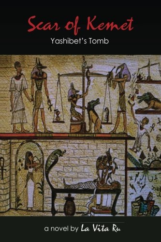 Scar of Kemet: Yashibet's Tomb by LaVita Ru