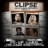 Clipse Album: «Re-Up Gang The Saga Continues - The Official Mixtape - Remixed & Remastered» (Front side)