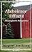 Alzheimer Effects, A Caregiver's Perspective by Margaret Ann Brown