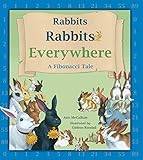 Rabbits Rabbits Everywhere: A Fibonacci Tale