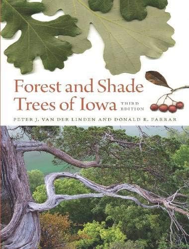 Forest and Shade Trees of Iowa (Bur Oak Guide)