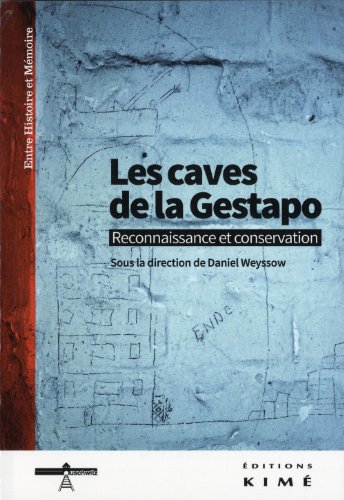 Les  caves de la Gestapo