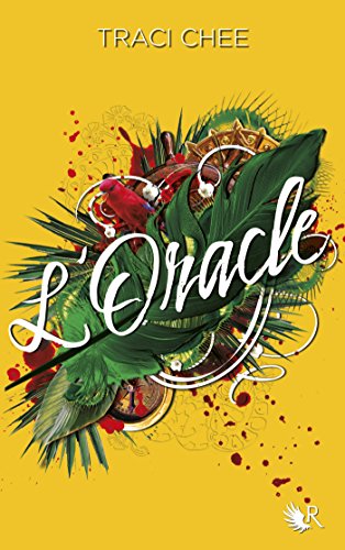 La Lectrice - Livre II - L'Oracle (French Edition) by Traci CHEE