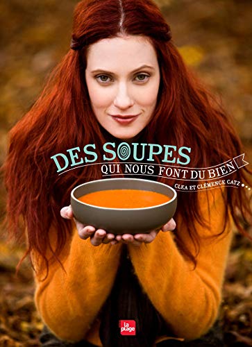 Des soupes qui nous font du bien by 