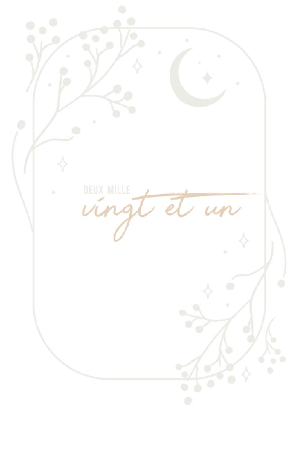 Deux Mille Vingt Et Un Bujo 21 French Edition Dussy Angelique Amazon Com Books